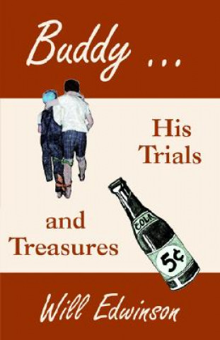 Книга Buddy . . . His Trials and Treasures Will Edwinson