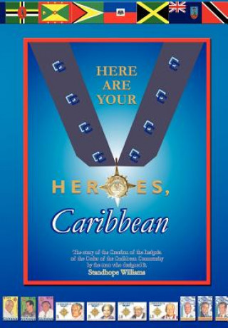 Carte Here Are Your Heroes, Caribbean Standhope Williams