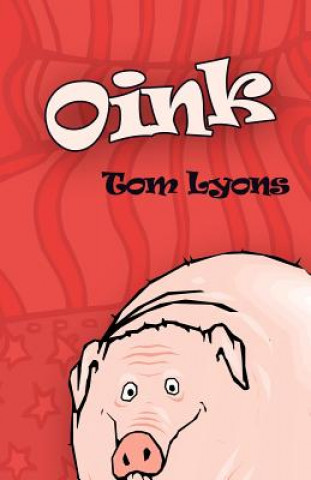 Książka Oink Tom Lyons