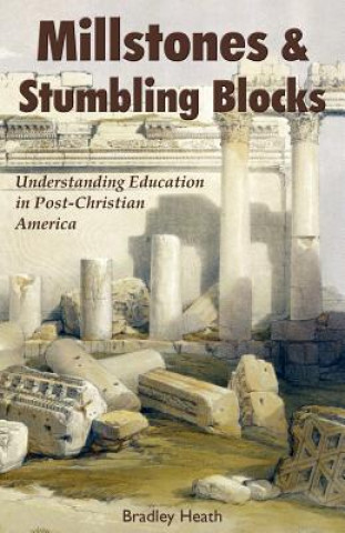 Книга Millstones & Stumbling Blocks Heath