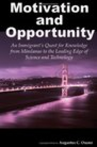 Kniha Motivation and Opportunity Augustus C Ouano