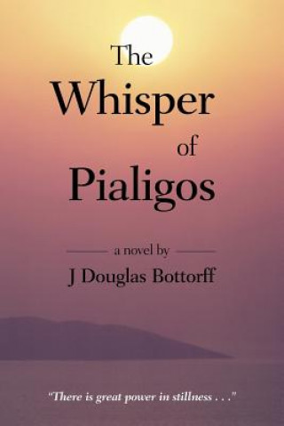 Book Whisper of Pialigos J Douglas Bottorff