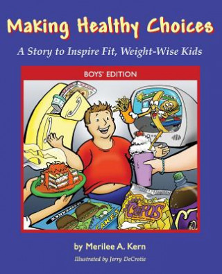 Könyv Making Healthy Choices Merilee A Kern