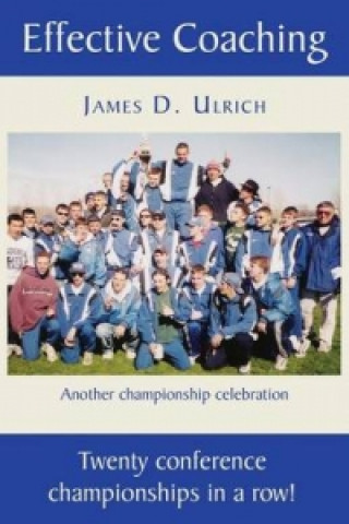 Knjiga Effective Coaching James D Ulrich