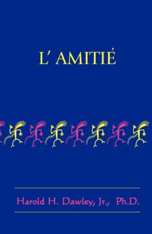 Carte L'Amitie Harold H Dawley