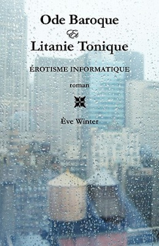 Kniha Ode Baroque Et Litanie Tonique Ve Winter