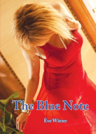 Könyv Blue Note Eve Winter