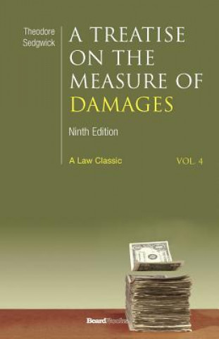 Carte Treatise on the Measure of Damages Theodore Sedgwick