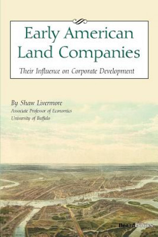 Книга Early American Land Companies Shaw Livermore