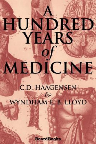 Livre Hundred Years of Medicine Wyndham E. Lloyd