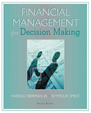 Boek Financial Management for Decision Making Seymour Smidt