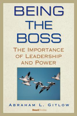 Knjiga Being the Boss Abraham L. Gitlow