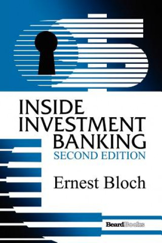 Kniha Inside Investment Banking, Second Edition Ernest Bloch