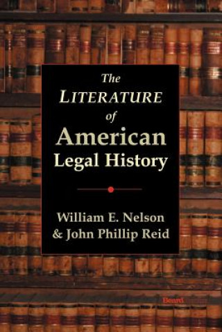 Książka Literature of American Legal History Reid