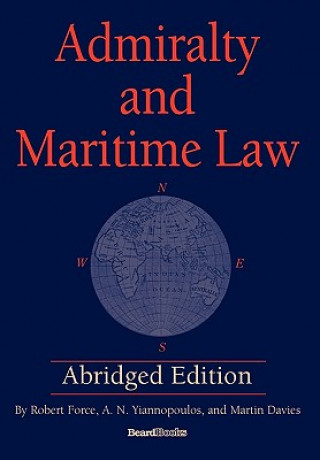 Carte Admiralty and Maritime Law Abridged Edition Martin Davies