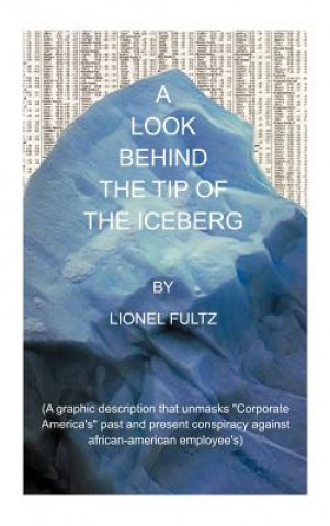 Carte Look Behind the Tip of the Iceberg Lionel Fultz
