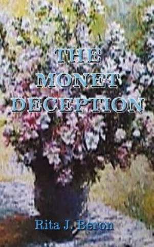 Книга Monet Deception Rita J Beron