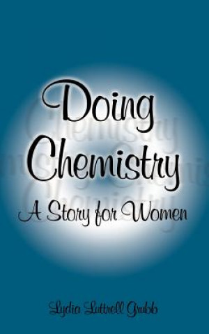 Книга Doing Chemistry Lydia Luttrell Grubb
