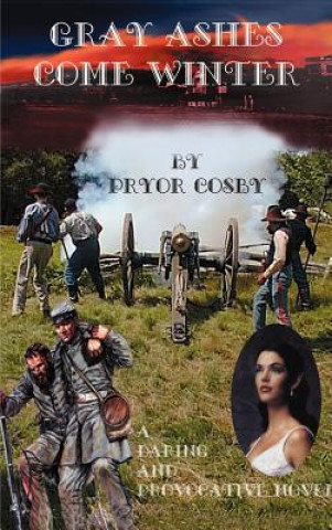 Knjiga Gray Ashes Come Winter Pryor Cosby