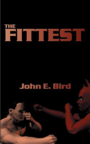 Knjiga Fittest, The John E Bird