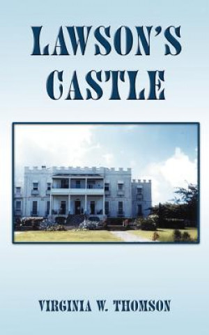 Kniha Lawson's Castle Virginia W Thomson