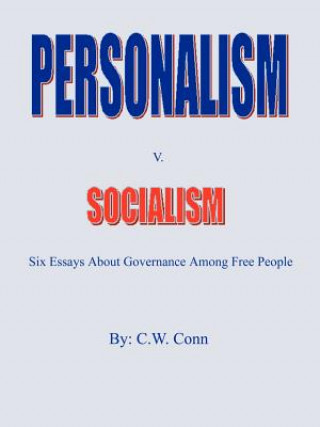 Book Personalism V. Socialism C W Conn