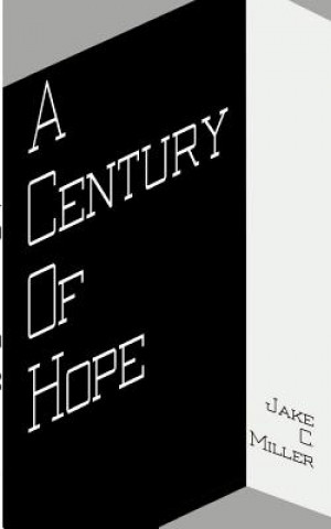 Buch Century of Hope Jake C Miller