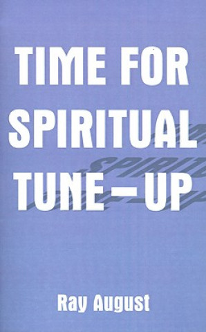 Βιβλίο Time for Spiritual Tune-up Ray August