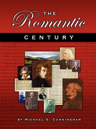 Carte Romantic Century Michael G Cunningham