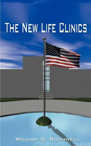 Buch New Life Clinics William S Rothwell