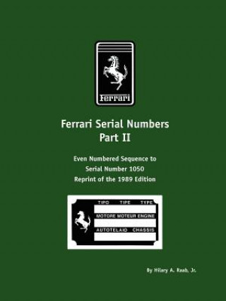Carte Ferrari Serial Numbers Part II Raab