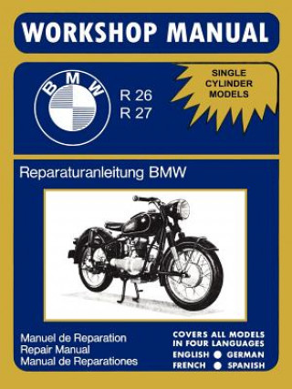 Kniha BMW Motorcycles Factory Workshop Manual R26 R27 (1956-1967) BMW