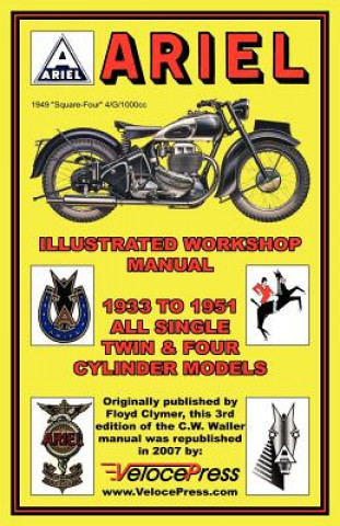 Book Ariel Motorcycles Workshop Manual 1933-1951 C. Waller