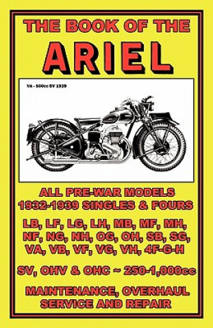 Könyv Book of the Ariel - All Prewar Models 1932-1939 W.C. Haycraft