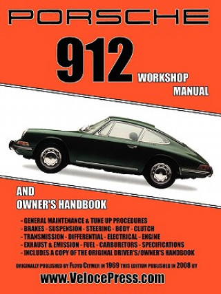 Carte Porsche 912 Workshop Manual 1965-1968 Floyd Clymer
