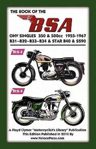 Livre BOOK OF THE BSA OHV SINGLES 350 & 500cc 1955-1967 F. Clymer