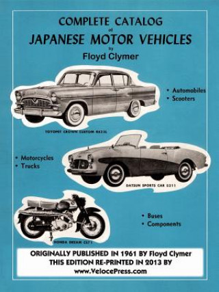 Kniha Complete Catalog of Japanese Motor Vehicles Floyd Clymer