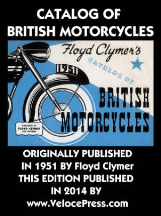 Книга Catalog of British Motorcycles Floyd Clymer