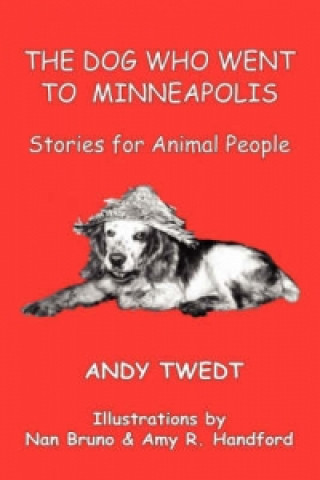 Carte Dog Who Went to Minneapolis Andy Twedt