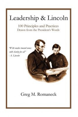 Könyv Leadership and Lincoln Greg M Romaneck
