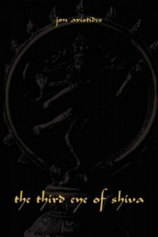 Buch Third Eye of Shiva Jon Aristides