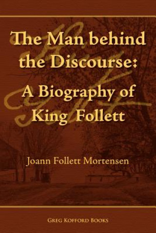 Könyv Man Behind the Discourse Joann Follett Mortensen