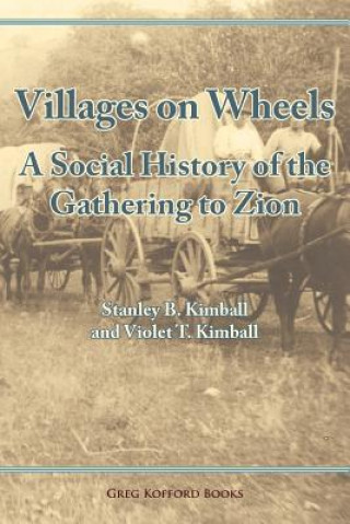 Kniha Villages on Wheels Stanley Buchholz Kimball