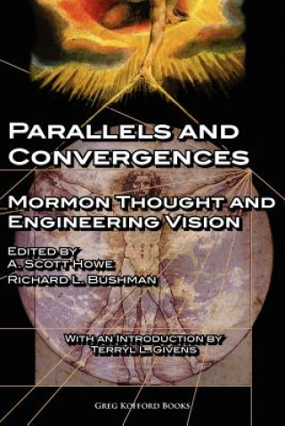Kniha Parallels and Convergences Terryl L. Givens