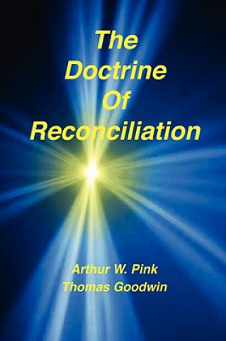 Knjiga Doctrine of Reconciliation Thomas Goodwin