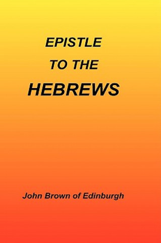 Carte Epistle to the Hebrews John Brown