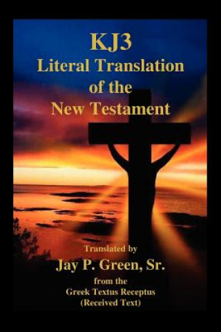Kniha Kj3 Literal Translation of the New Testament Green