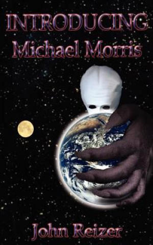 Könyv Introducing Michael Morris John Reizer
