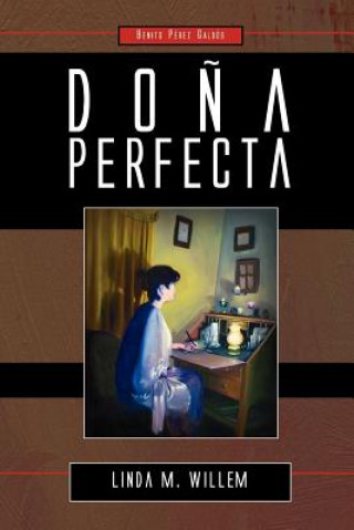 Könyv Dona Perfecta Professor Benito Perez Galdos