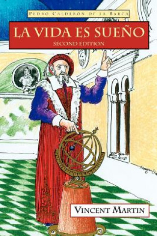 Kniha Vida Es Sueno, 2nd Ed. Pedro Calderón de la Barca